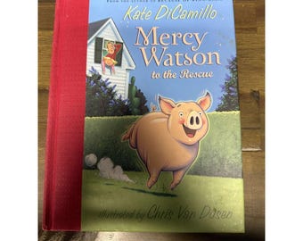Mercy Watson al rescate Kate DiCamillo 1ª edición HC 2005 Candlewick