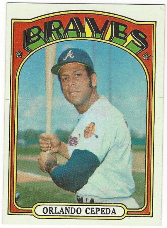 1972 ORLANDO CEPEDA Atlanta BRAVES Original vintage 1972 Topps baseball  card number 195 .. Free U S Shipping