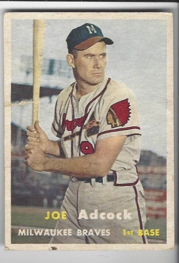1957 JOE ADCOCK Milwaukee BRAVES Original Topps Card Number 117 in
