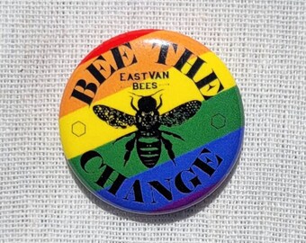 Bee The Change Pride Pin