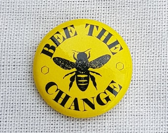 Bee The Change PIN