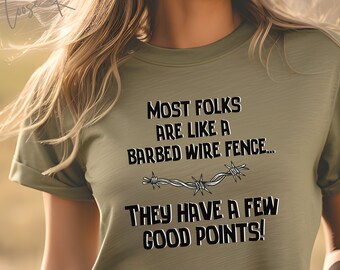 Die meisten Menschen sind wie ein Stacheldrahtzaun ...! Unisex Pferd Shirt, Pferd Besitzer Geschenk, Cowgirl Pferd T-shirt, Pferd Shirt, Bauernhof Tee, Cowboy Tee