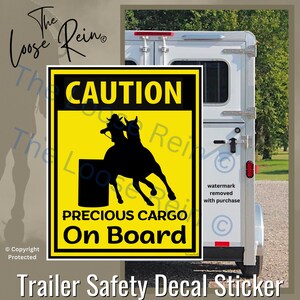 Horse Trailer Decal Sticker, Caution Precious Cargo Barrel Racing Horse Decal, Rodeo Horse Sticker, Horse Safety, Farm Sign, Livestock Sign