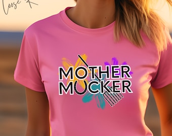 Mother Mucker - Pferdeliebhaber Unisex T-Shirt, lustiges Pferdeshirt, Pferdeliebhaber-T-Shirt, Pferdeshow-Shirt, Pferdestall-Shirt, Geschenk für Pferdebesitzer