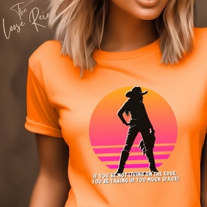 If You&#39;re Not Living On The Edge, You&#39;re Taking Up Too Much Space! - Unisex Horse Shirt, Horse Owner Gift, Horse Girl Shirt, Horse Show Tee