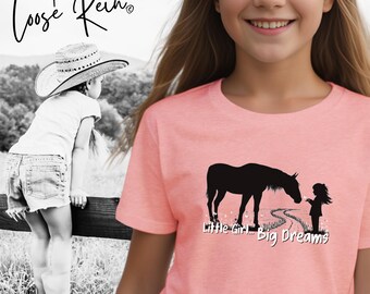Little Girl... Big Dreams - Youth Unisex Horse T-shirt, Horse Girl Shirt, Horse Gift, Horse Love, Gift for Horse Owner, Horse Show Shirt