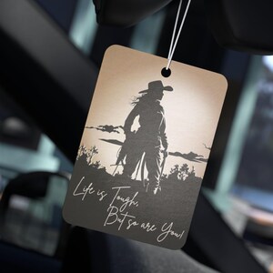 Cowgirl Tough Car Air Freshener, Truck Decor, Car Scent, Auto Air Freshener, Horse Owner, Horse Trainer, Horse Gift, Cowgirl and Horse