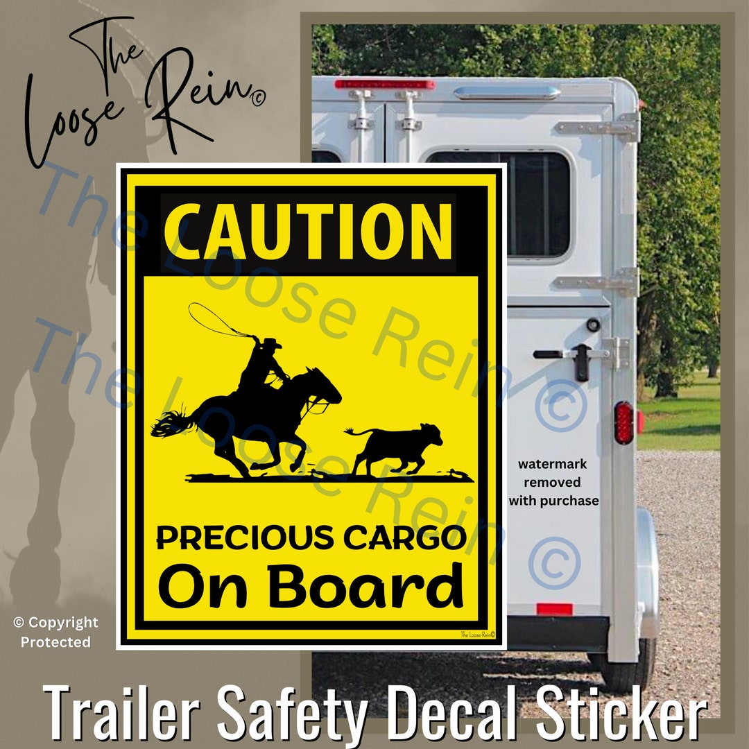 Calf Roping Sticker Horse Trailer Decal Sticker, Caution Precious Cargo Calf Roper Decal ...