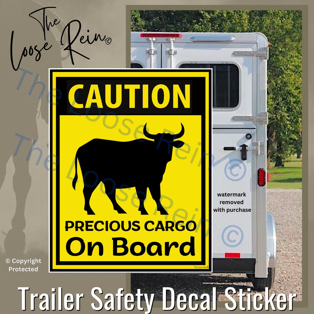 Bull Trailer Decal Sticker, Caution Precious Cargo Cattle Decal ...