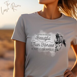 Si Dios hizo algo más hermoso que los caballos... - Camiseta unisex para amantes de los caballos, camisa de caballo, regalo para el dueño de caballos, regalo de caballo de mujer