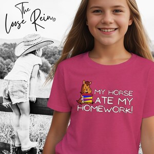 My Horse Ate My Homework - Youth Unisex Horse T-shirt, Unisex Kids Shirt, Horse Gift, Horse School, Gift for Horse Owner, Horse Show Shirt