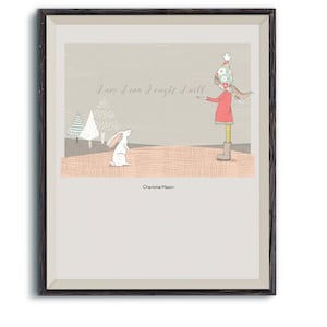 I am I can I ought I will | Charlotte Mason Quote | Homeschool Print | Educational Print | Inspirational Wall Art | Whimsical | Girl & Bunny