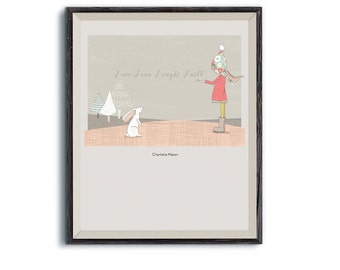 I am I can I ought I will | Charlotte Mason Quote | Homeschool Print | Educational Print | Inspirational Wall Art | Whimsical | Girl & Bunny