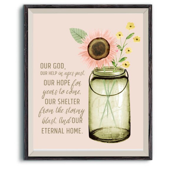 Encouraging Hymn Lyrics | O God, Our Help in Ages Past | Printable Christian Wall Art | Mason Jar Flower Vase