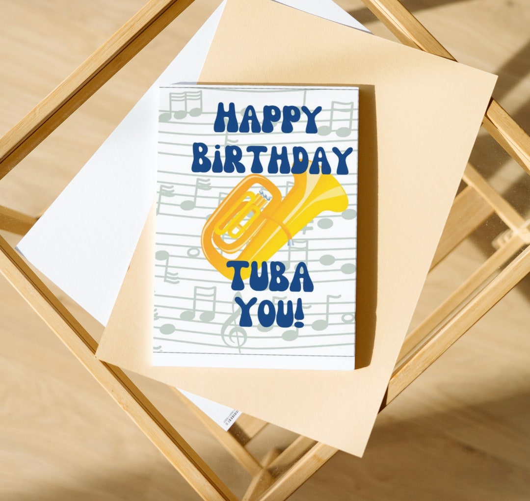 Printable Birthday Card Happy Birthday Tuba You Download Band Music