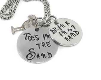 Toes In The Sand Drink In My Hand - Beach Girl Summer Vacation Necklace - Cruise Jewelry Necklace