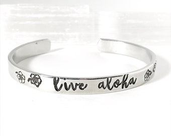 Hawaiian Jewelry Live Aloha Cuff Bracelet - Hand Stamped Bracelet - Hawaiian Vacation Gift For Her