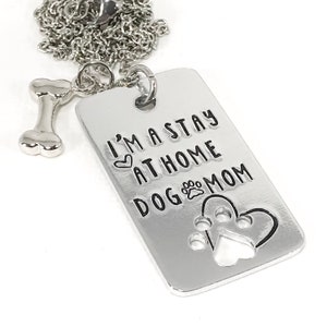 Dog Mom Necklace - Pet Lovers Paw Print Jewelry Stay At Home Quote Charm New Puppy Gift