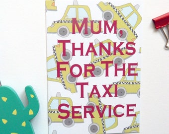 Taxi Service Birthday/Mothers Day Card