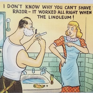 Comic Satire Postcard Woman and Man Arguing 1950s Linen Card Husband's Razor Used to Cut Linoleum