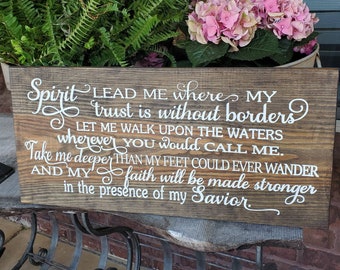 Spirit Lead Me Where My Trust is Without Borders, Engraved wooden sign, Religious Gift,  Motivational Living Room Decor, Wood Plaque