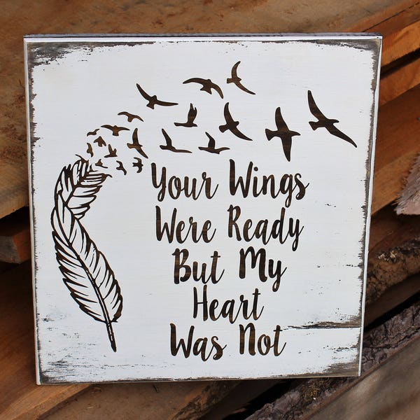 Your Wings Were Ready But My Heart Was Not, Rustic Wood Sign, Sympathy Gift Father, Memorial Gift Dad, In Loving Memory Plaque