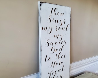 Then Sings My Soul My Savior God To Thee How Great Thou Art Wood Wall Hanging - Hymn Sign - How Great Thou Art Sign - Bible Verse