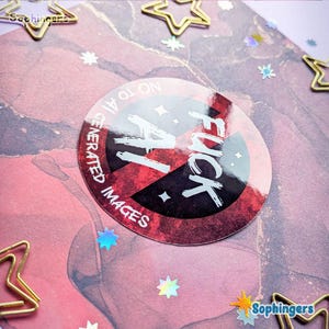 Fuck AI Sticker // Holographic Glossy Vinyl Decal image 3