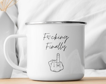 Fucking Finally Mug Gift, Bride to Be, Engagement Mug