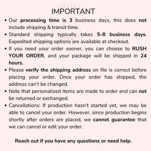 May include: A white background with black text that reads "IMPORTANT" at the top. Bullet points detail processing time, shipping, and order policies. The text also mentions rush orders, address verification, returns, and cancellations. The bottom of the image says "Reach out if you have any questions or need help."