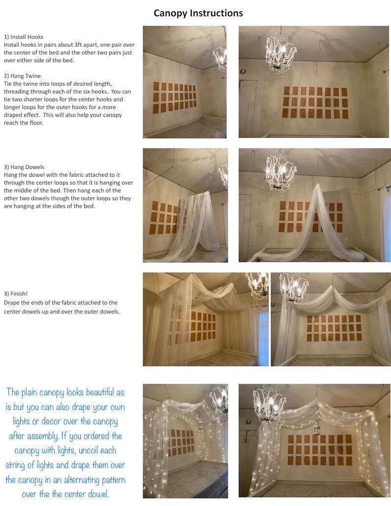 May include: Instructions for installing a canopy over a bed. The instructions include hanging hooks, twine, and dowels. The final image shows a white canopy with white fairy lights draped over it.