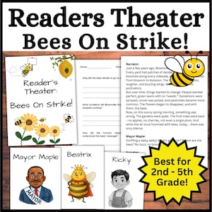 May include: A collection of educational materials for a children's play titled "Readers Theater: Bees On Strike!" featuring illustrations of bees, flowers, and characters. The materials are designed for 2nd-5th grade.