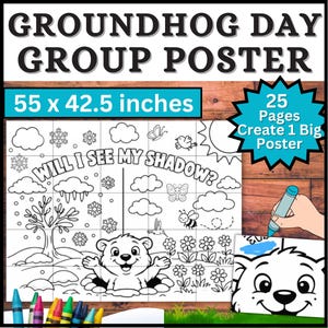 Puede incluir: Póster grupal del Día de la Marmota en blanco y negro, 140 x 108 cm, con una cuadrícula para colorear. Presenta una marmota, nubes, copos de nieve y el texto "WILL I SEE MY SHADOW?". Incluye una nota de que son 25 páginas para crear un póster grande.