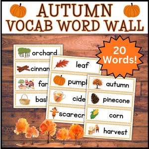 May include: An educational word wall set titled AUTUMN VOCAB WORD WALL with 20 words. The cards feature illustrations of autumn themes like pumpkins, leaves, and scarecrows, with text labels for each. An orange starburst graphic says 20 Words!