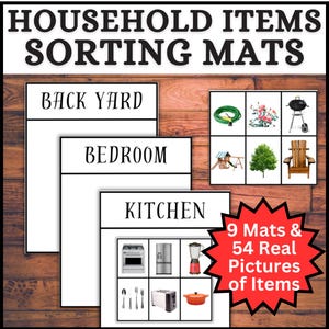 May include: Educational sorting mats for household items. The image shows mats labelled "Back Yard", "Bedroom", and "Kitchen", each with related item pictures. The text reads "9 Mats & 54 Real Pictures of Items".