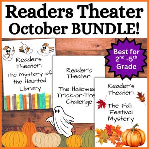 May include: A bundle of educational materials for Readers Theater, featuring Halloween and fall-themed mysteries. Includes pumpkins, leaves, and a ghost illustration. Text reads "Readers Theater October BUNDLE!" and "Best for 2nd-5th Grade."