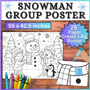 May include: A black and white coloring poster titled "Snowman Group Poster" measuring 140 x 108 cm. The poster features a snowman, children, a penguin, and trees. The poster is designed to be colored and assembled from 25 pages.