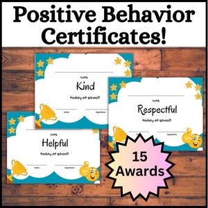 May include: A set of 15 positive behavior certificates with the text "Positive Behavior Certificates!" The certificates are white with blue and yellow accents, and feature the words "Kind," "Respectful," and "Helpful."