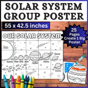 May include: A black and white solar system poster with the text "SOLAR SYSTEM GROUP POSTER" and "OUR SOLAR SYSTEM". The poster measures 55 x 42.5 inches and includes illustrations of the sun, planets, and stars. The poster is designed to be colored.