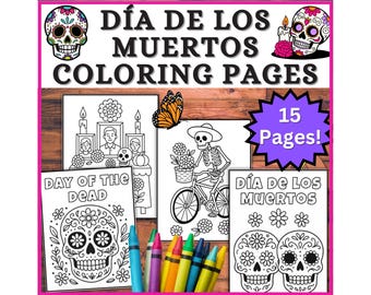 May include: A collection of 15 coloring pages with Day of the Dead themes. The pages feature sugar skulls, skeletons, and other related imagery. The title "Día de los Muertos Coloring Pages" is displayed prominently.
