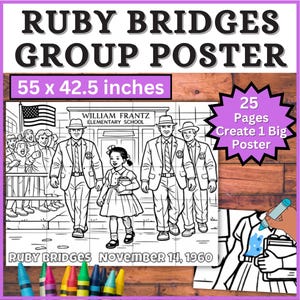 May include: Black and white poster titled "RUBY BRIDGES GROUP POSTER" with the dimensions 55 x 42.5 inches. The poster features an illustration of Ruby Bridges escorted by U.S. Marshals. The text includes "WILLIAM FRANTZ ELEMENTARY SCHOOL" and "NOVEMBER 14, 1960".
