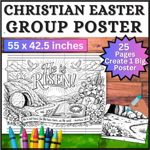 May include: A black and white Christian Easter group poster with the text "He is Risen!" and "55 x 42.5 inches". The poster includes an illustration of the empty tomb, doves, and flowers. The poster is designed to be colored in.