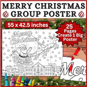 May include: A black and white Christmas coloring poster with the text "MERRY CHRISTMAS GROUP POSTER". The poster is 139.7 x 107.95 cm and features Santa Claus in a sleigh, reindeer, and a town scene. The poster is made up of 25 pages.