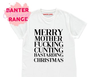 Merry Mother F***ing c***ing b******ing Christmas T-shirt,funny tshirt,christmas tshirt,christmas jumper