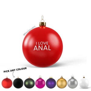 I love a*al glass bauble,funny bauble,secret santa,funny secret santa,banter cards,christmas bauble,funny gay gifts,gay gift