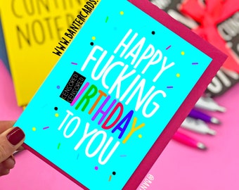 Happy F**king Birthday To You - with confetti -  Solid Blue FB, funny cards,banter cards,banter birthday,friend birthday,best friend card