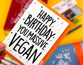 Joyeux anniversaire vous Massive Vegan - confettis FB, drôles cartes, cartes de plaisanteries, anniversaire de plaisanteries, anniversaire d’un ami, un ami végétalien, cartes d’anniversaire végétalien