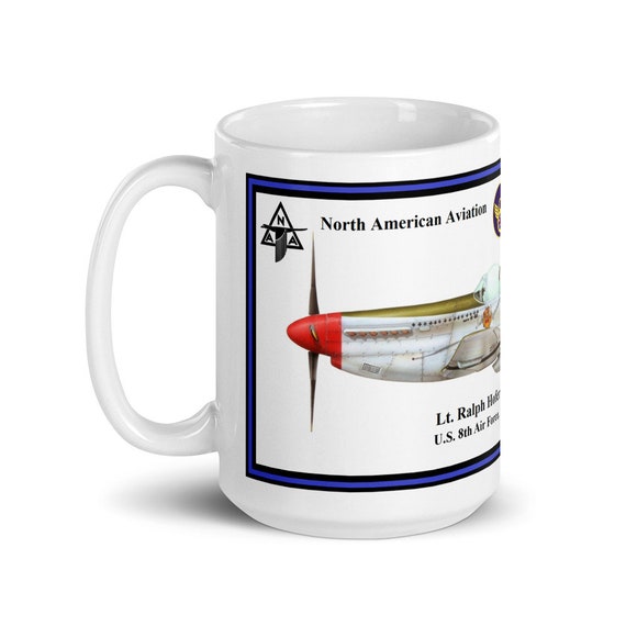 North American Aviation P-51B Mustang  ( Lt. Ralph Hofer ) -Large White glossy mug