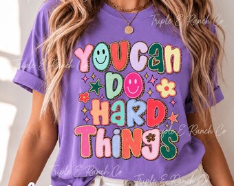 You Can Do Hard Things Shirt, Teacher Shirt, Comfort Colors Tee, Colorful Retro Graphic Tee, School Counselor Shirt