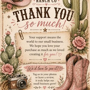 May include: A thank you card featuring a pink cowboy hat, a camera, a pair of pink cowboy boots, and cacti. The text reads: TRIPLE E RANCH CO, THANK YOU so much!, Your support means the world to our small business. We hope you love your purchase as much as we loved creating it for you!, We'd love to see it!, Tag us in your photos or leave a review, it truly helps our small business grow!, If you have any questions or need assistance, please don't hesitate to reach out. We're here to help!